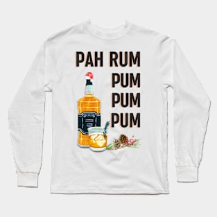 Pah rum pum pum pum - Christmas alternative design Long Sleeve T-Shirt